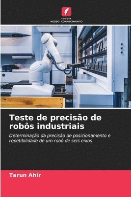 bokomslag Teste de precisão de robôs industriais