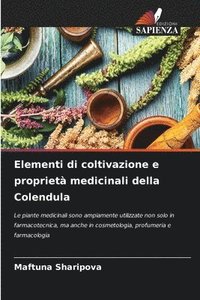 bokomslag Elementi di coltivazione e proprietà medicinali della Colendula
