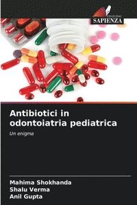 bokomslag Antibiotici in odontoiatria pediatrica