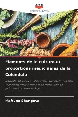 bokomslag Éléments de la culture et proportions médicinales de la Colendula