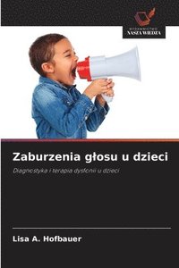 bokomslag Zaburzenia glosu u dzieci