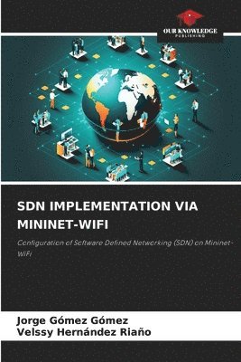 bokomslag Sdn Implementation Via Mininet-Wifi