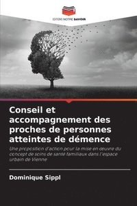 bokomslag Conseil et accompagnement des proches de personnes atteintes de démence