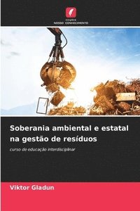 bokomslag Soberania ambiental e estatal na gestão de resíduos