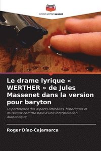 bokomslag drame lyrique WERTHER de Jules Massenet dans la version pour baryton