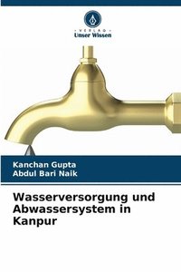 bokomslag Wasserversorgung und Abwassersystem in Kanpur