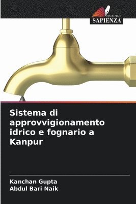 bokomslag Sistema di approvvigionamento idrico e fognario a Kanpur