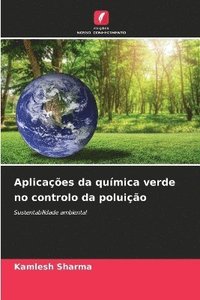 bokomslag Aplicações da química verde no controlo da poluição