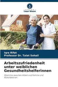 bokomslag Arbeitszufriedenheit unter weiblichen Gesundheitshelferinnen