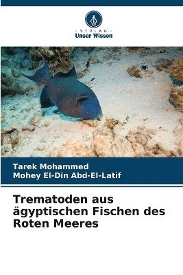 bokomslag Trematoden aus ägyptischen Fischen des Roten Meeres