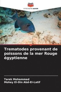 bokomslag Trematodes provenant de poissons de la mer Rouge égyptienne