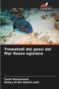 bokomslag Trematodi dei pesci del Mar Rosso egiziano
