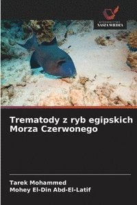 bokomslag Trematody z ryb egipskich Morza Czerwonego