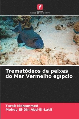 bokomslag Trematódeos de peixes do Mar Vermelho egípcio