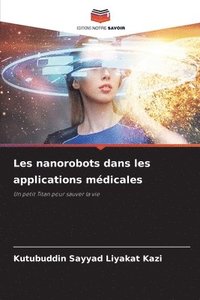 bokomslag Les nanorobots dans les applications médicales