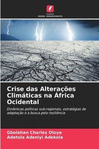 bokomslag Crise das Alterações Climáticas na África Ocidental