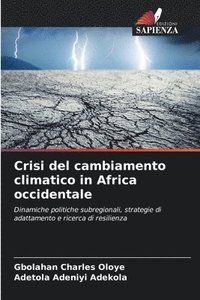 bokomslag Crisi del cambiamento climatico in Africa occidentale