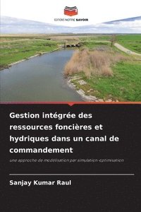 bokomslag Gestion intégrée des ressources foncières et hydriques dans un canal de commandement