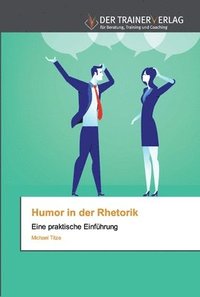 bokomslag Humor in der Rhetorik