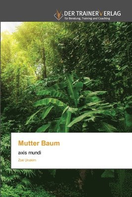 Mutter Baum 1