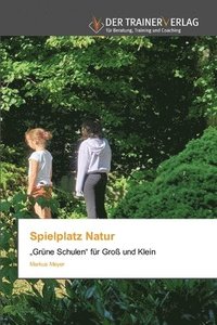 bokomslag Spielplatz Natur