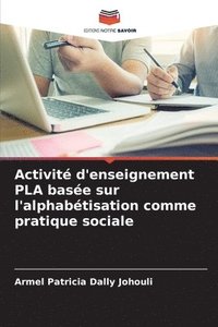 bokomslag Activité d'enseignement PLA basée sur l'alphabétisation comme pratique sociale
