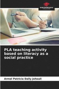 bokomslag PLA teaching activity based on literacy as a social practice