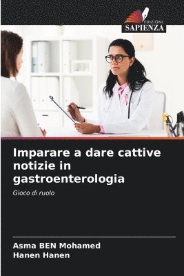 bokomslag Imparare a dare cattive notizie in gastroenterologia