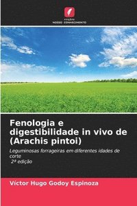 bokomslag Fenologia e digestibilidade in vivo de (Arachis pintoi)