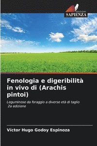 bokomslag Fenologia e digeribilità in vivo di (Arachis pintoi)