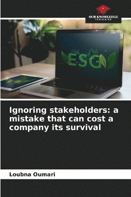 bokomslag Ignoring stakeholders