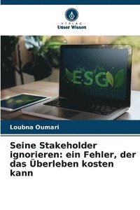 bokomslag Seine Stakeholder ignorieren