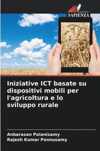 bokomslag Iniziative ICT basate su dispositivi mobili per l'agricoltura e lo sviluppo rurale