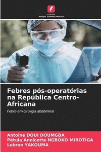 bokomslag Febres pós-operatórias na República Centro-Africana