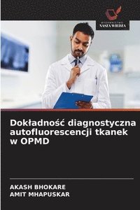 bokomslag Dokladno?c diagnostyczna autofluorescencji tkanek w OPMD