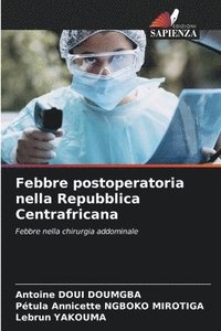 bokomslag Febbre postoperatoria nella Repubblica Centrafricana