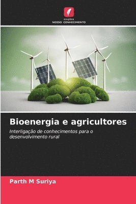Parth M Suriya, Parth M. Suriya - Bioenergia e agricultores, Häftad