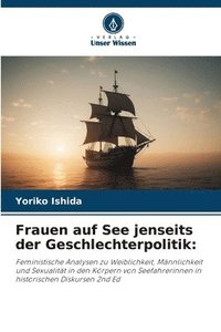 bokomslag Frauen auf See jenseits der Geschlechterpolitik