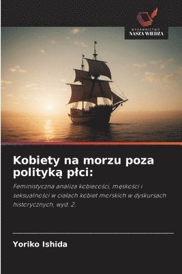Kobiety na morzu poza polityką plci