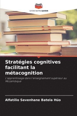 bokomslag Stratégies cognitives facilitant la métacognition