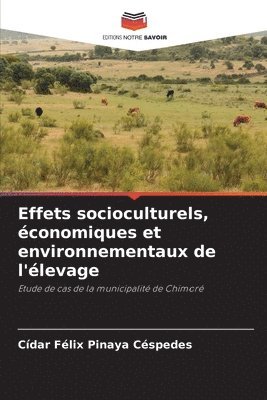 bokomslag Effets socioculturels, économiques et environnementaux de l'élevage