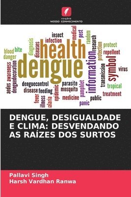 bokomslag Dengue, Desigualdade E Clima