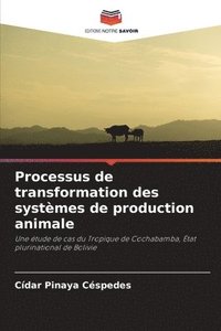 bokomslag Processus de transformation des systèmes de production animale