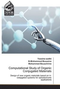 bokomslag Computational Study of Organic Conjugated Materials