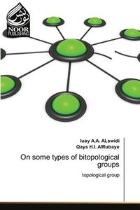 bokomslag On some types of bitopological groups