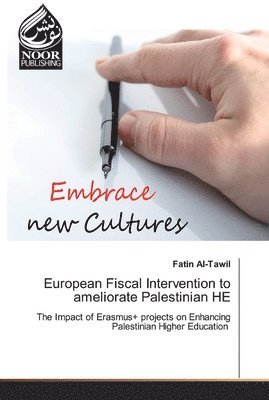 Fatin Al-Tawil - European Fiscal Intervention to ameliorate Palestinian HE, Häftad