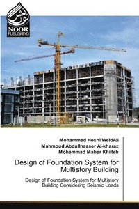 bokomslag Design of Foundation System for Multistory Building