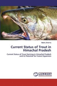 bokomslag Current Status of Trout in Himachal Pradesh