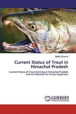Current Status of Trout in Himachal Pradesh 1