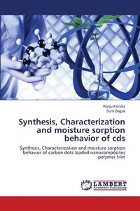 bokomslag Synthesis, Characterization and moisture sorption behavior of cds